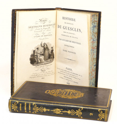 Histoire de Bertrand du Guesclin, Comte de Longueville, connétable de France. 