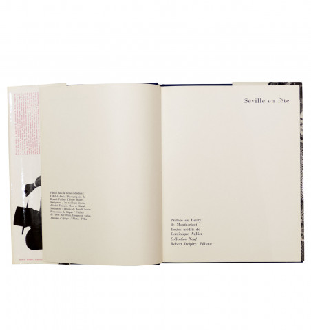 Séville en fête. Photographies de Brassaï. Préface de Henry de Montherlant. Textes inédits de Dominique Aubier.