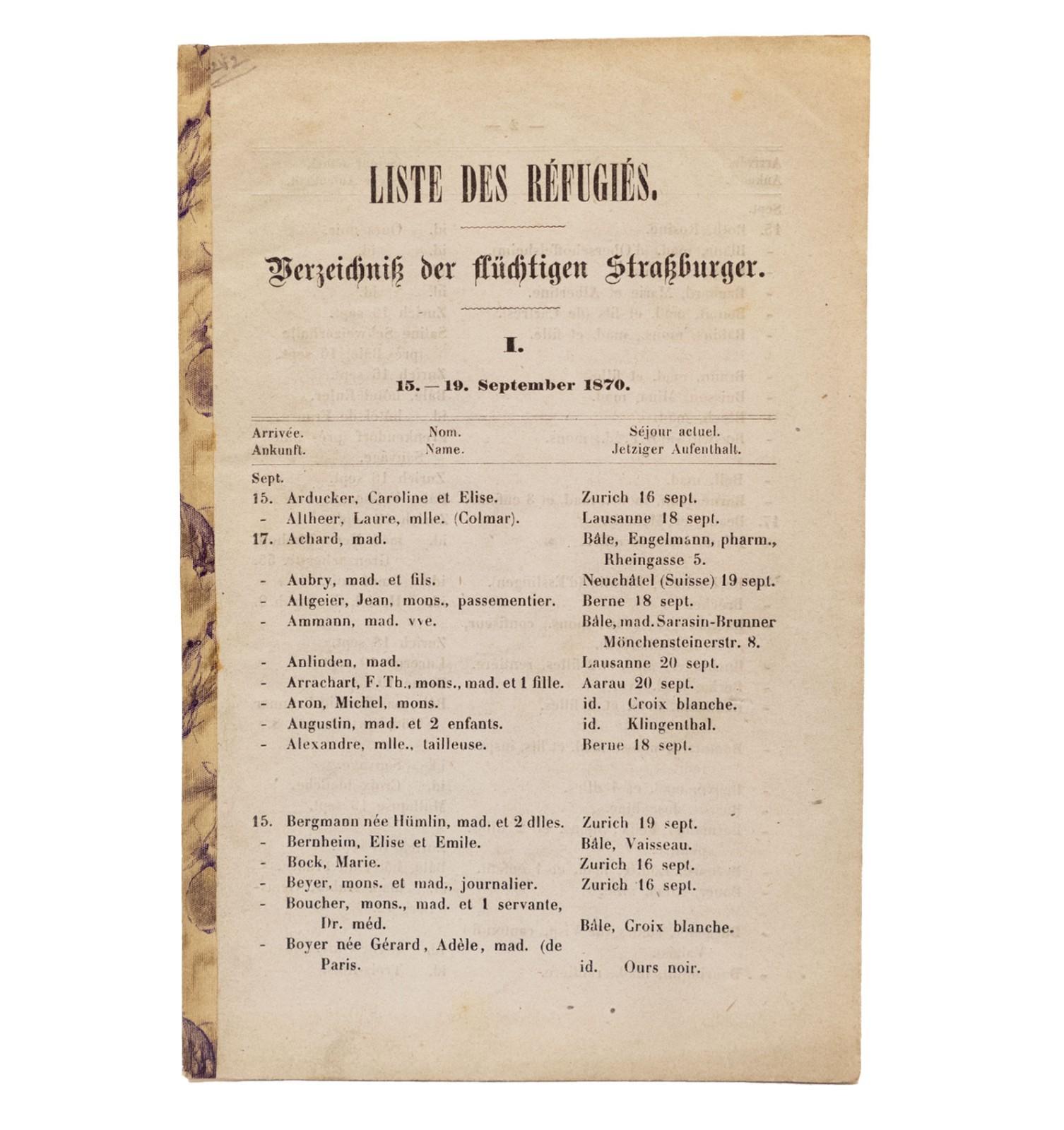 Liste des réfugiers. Verzeichniss der flüchtigen Strassburger. I. 15.-19. September 1870.