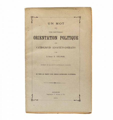 Un mot sur une nouvelle orientation politique des catholiques alsaciens-lorrains.