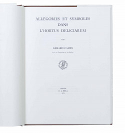Allégories et symboles dans l'Hortus Deliciarum. Avec 141 illustrations et 79 planches.