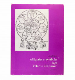 Allégories et symboles dans l'Hortus Deliciarum. Avec 141 illustrations et 79 planches.