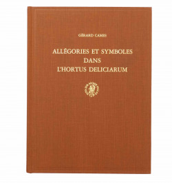 Allégories et symboles dans l'Hortus Deliciarum. Avec 141 illustrations et 79 planches.