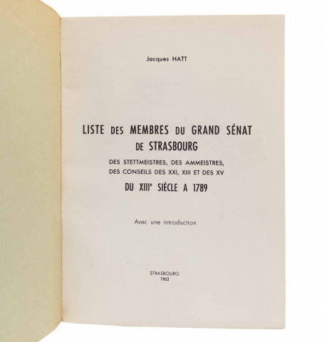 Liste des membres du grand sénat de Strasbourg. ...