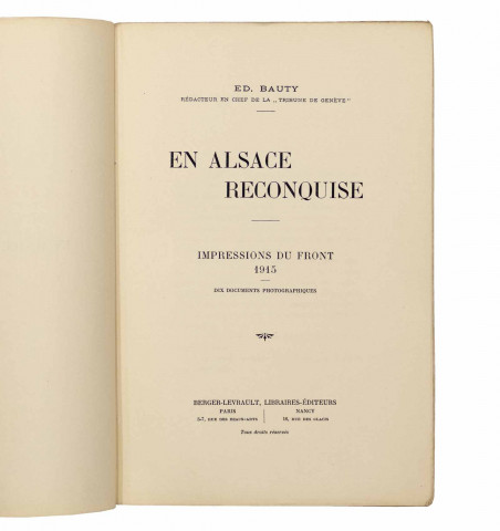 En Alsace reconquise. Impression du front 1915.
