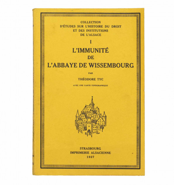 L'immunité de l'Abbaye de Wissembourg.