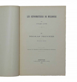 Les réformateurs de Mulhouse. IV et V. Nicolas Prugner.