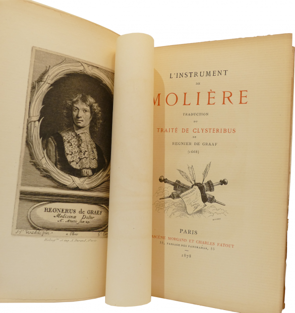L’instrument de Molière. Traduction du Traité de Clysteribus de Regnier de Graaf (1668).