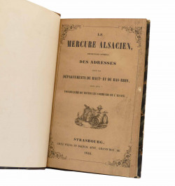 Le mercure alsacien, répertoire général des adresses pour les départements du Haut- et Bas-Rhin,...
