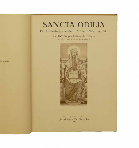 Sancta Odilia. Der Odilienberg und die hl. Odilia in Wort und Bild. Zum