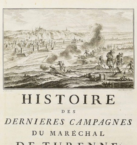 Histoire des quatre dernieres campagne du Maréchal de Turenne...