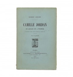Camille Jordan en Alsace et à Weimar d'après des documents inédits.