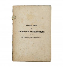 Decription abrégée de l'horloge astronomique de la cathédrale de Strasbourg.