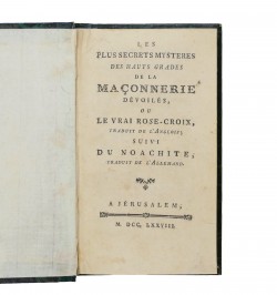 Les plus secrets mysteres des hauts grades de la maçonnerie