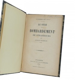 Guerre de 1870. Le siège et le bombardement de Strasbourg.