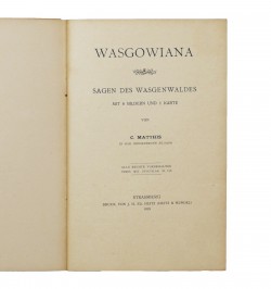 Wasgowiana. Sagen des Wasgenwaldes.