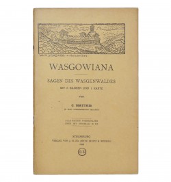 Wasgowiana. Sagen des Wasgenwaldes.