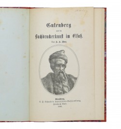 Gutenberg und die Buchdruckerkunst im Elsass.