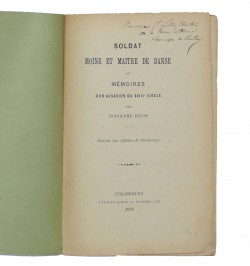 Soldat moine et maître de danse ou mémoires d'un alsacien du XVIIIe siècle.