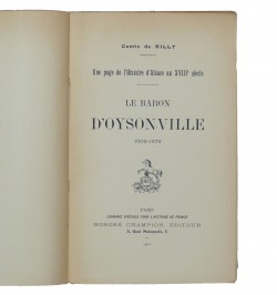 Une page de l'histoire d'Alsace au XVIIIe siècle. Le Baron d'Oysonville. 1606-1679.