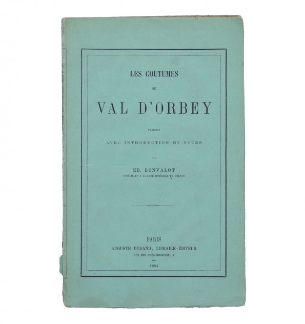Les coutumes du Val d'Orbey publiées avec introduction et notes.