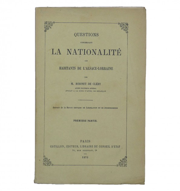 Questions concernant la nationalité des habitants de l'Alsace-Lorraine.