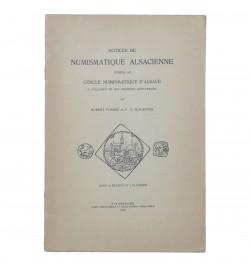 Notice de numismatique alsacienne dédiées au cercle numismatique d'Alsace à l'occasion de son deuxième anniversaire.