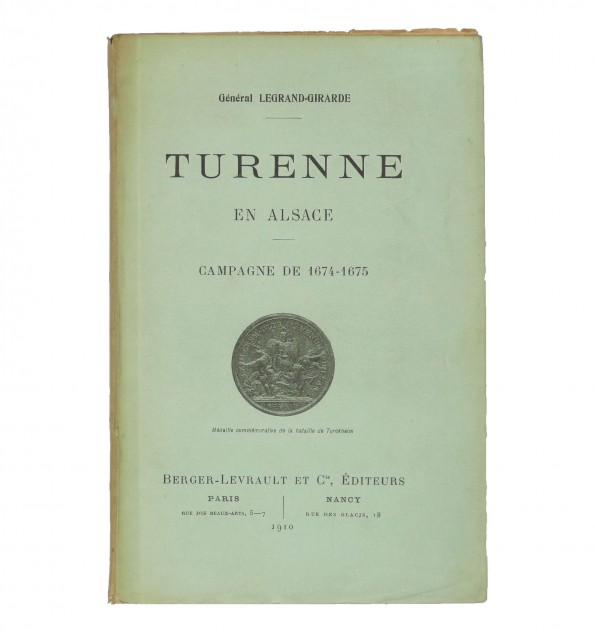 Turenne en Alsace. Campagne de 1674-1675. Turenne en Alsace. Campagne de 1674-1675.