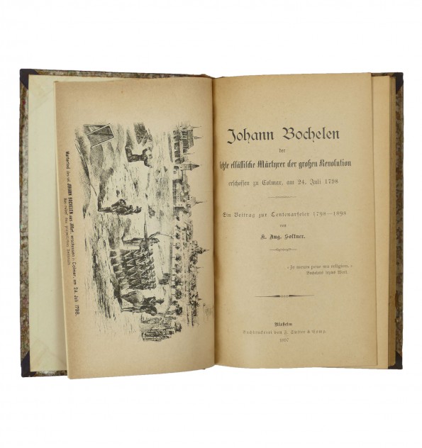 Johann Bochelen der letzte elsässische Märtyrer der grossen Revolution. Johann Bochelen der letzte elsässische Märtyrer der grossen Revolution.