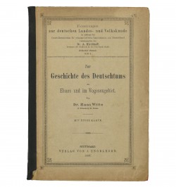 Zur Geschichte des Deutschtums im Elsass und im Vogesengebiet.