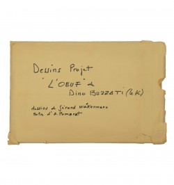 [Projet théâtral] Par André Pomarat et Gérard Wackermann d'après "L'Oeuf" de Buzzati.