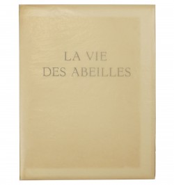 La vie des abeilles.