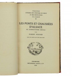 Les ponts et chaussées d'Alsace : au dix-huitième siècle.