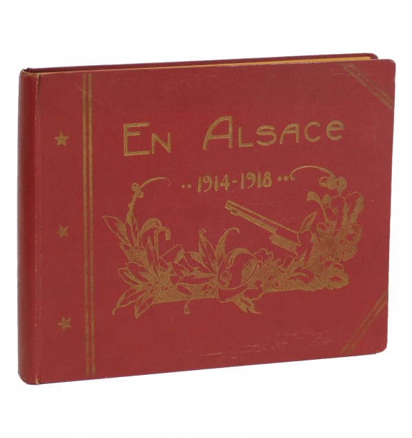 En Alsace - 1914-1918 : Souvenirs photographiques de la guerre en Haute-Alsace. En Alsace - 1914-1918 : Souvenirs photographiques de la guerre en Haute-Alsace.