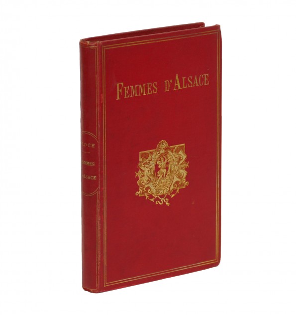 Femmes d'Alsace. Souvenirs littéraires. Femmes d'Alsace. Souvenirs littéraires.