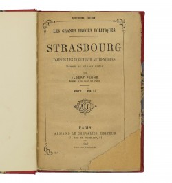 Les grands procès politiques. Strasbourg d'après les documents authentiques.