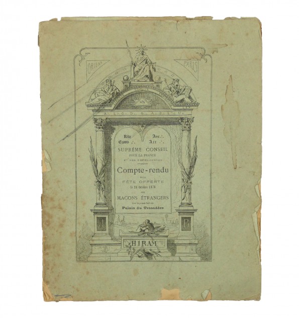 Compte-rendu de la fête offerte le 24 octobre 1878 aux maçons étrangers dans la grande salle du Palais du Trocadéro. Compte-rendu de la fête offerte le 24 octobre 1878 aux maçons étrangers dans la grande salle du Palais du Trocadéro.