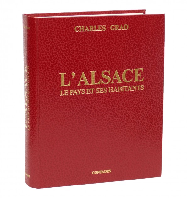 L'Alsace, le pays et ses habitants. L'Alsace, le pays et ses habitants.