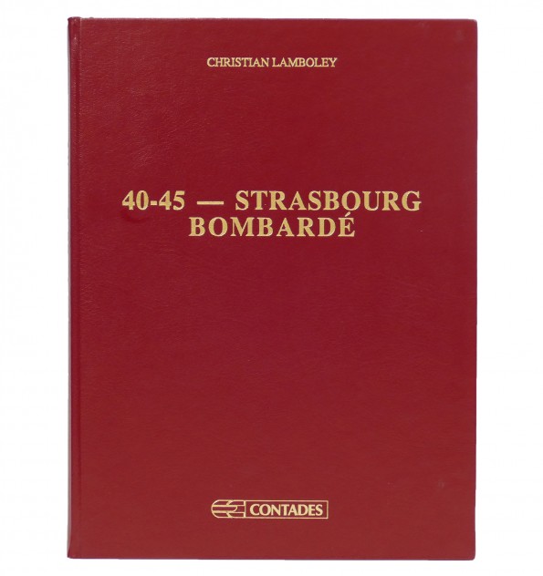 40-45 - Strasbourg bombardé. 40-45 - Strasbourg bombardé.