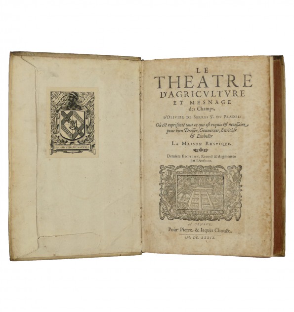 Le Theatre d'Agriculture et Mesnage des Champs d’Olivier de Serres, Sr. de Pradel.