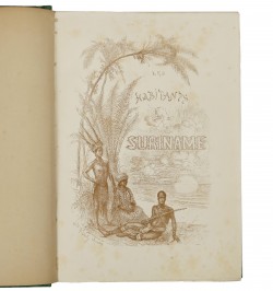 Les Habitants de Suriname. Notes recueillies à l’Exposition coloniale d’Amsterdam en 1883.