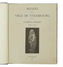 Musées de la Ville de Strasbourg. Comptes-rendus 1919-1931.