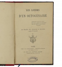 Les loisirs d'un octogénaire.