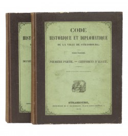 Code historique et diplomatique de la ville de Strasbourg.