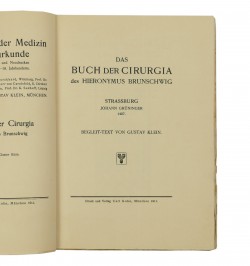 Das Buch der Cirurgia des Hieronymus Brunschwig. Strassburg, J. Grüninger, 1497.