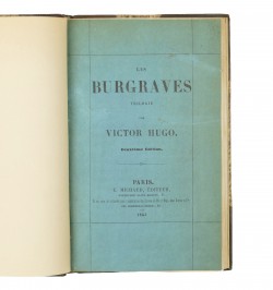 Les Burgraves. Trilogie.