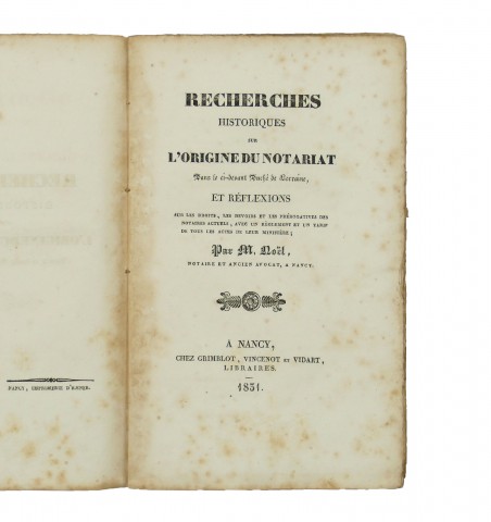 Recherches historiques sur l'origine du notariat dans le ci-devant duché de Lorraine,