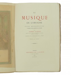 La musique en Lorraine : étude rétrospective d'après les archives locales.