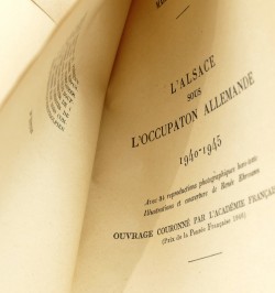 L'Alsace sous l'occupation allemande 1940-1945.