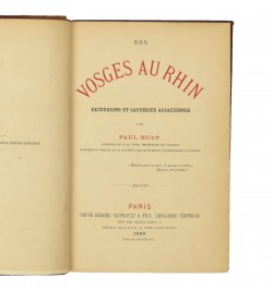 Des Vosges au Rhin. Excursions et causeries alsaciennes.